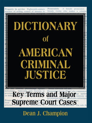 cover image of Dictionary of American Criminal Justice